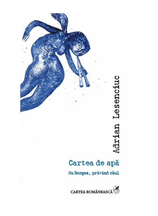 Copertă produs Cartea de apă. Cu Borges, privind r&acirc;ul - gallery big 1
