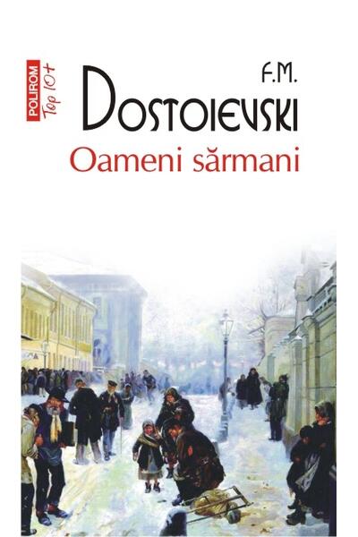 Oameni sărmani (Top 10+)