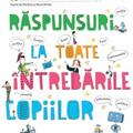 Copertă produs Răspunsuri la toate &icirc;ntrebările copiilor - gallery small 