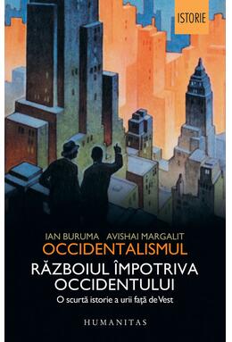 Copertă produs Occidentalismul. Războiul &icirc;mpotriva Occidentului