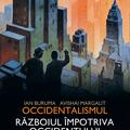 Copertă produs Occidentalismul. Războiul &icirc;mpotriva Occidentului - gallery small 
