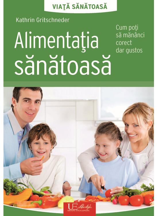 Copertă produs Alimentația sănătoasă. Viață sănătoasă - gallery big 1