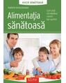 Copertă produs Alimentația sănătoasă. Viață sănătoasă - thumb 1