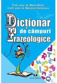 Copertă produs Dicționar de câmpuri frazeologice