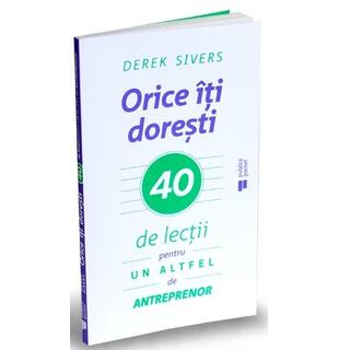 Orice &icirc;ți dorești