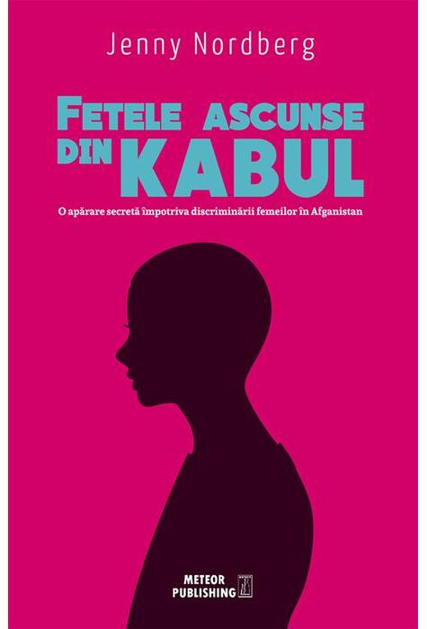 Copertă produs Fetele ascunse din Kabul