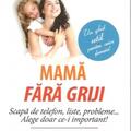Copertă produs Mamă fără griji - gallery small 