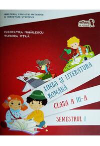 Copertă produs Limba și literatura rom&acirc;nă. Manual pentru Clasa a III-a Semestrul I (+ CD)