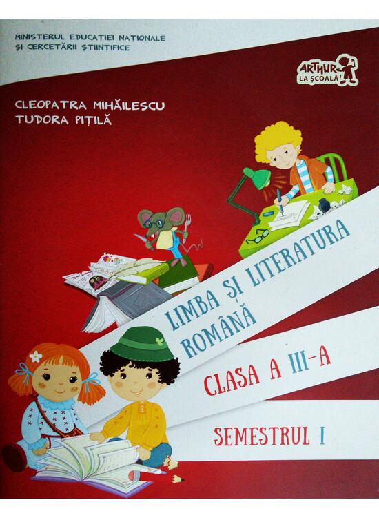 Copertă produs Limba și literatura rom&acirc;nă. Manual pentru Clasa a III-a Semestrul I (+ CD) - gallery big 1