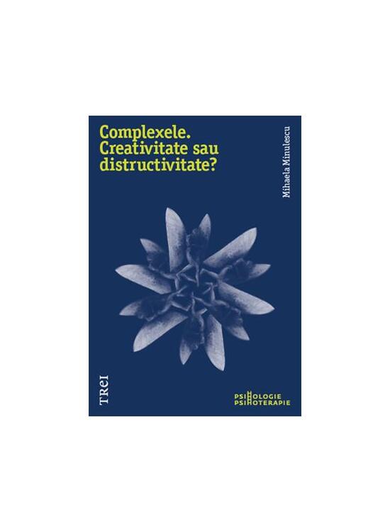 Copertă produs Complexele. Creativitate sau distructivitate? - gallery big 1