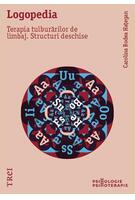 Logopedia. Terapia tulburărilor de limbaj. Structuri deschise