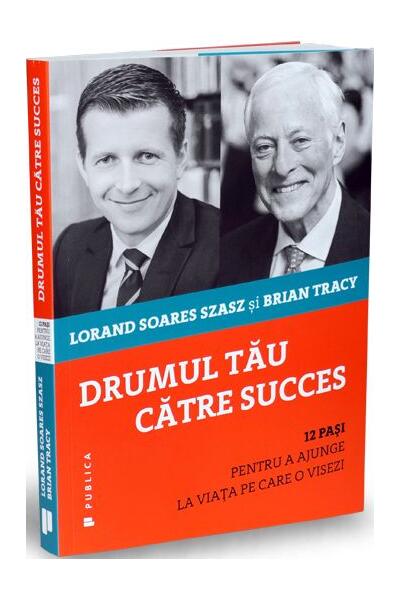 Drumul tău către succes