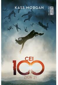Copertă produs Ziua 21. Cei 100 (Vol. 2)