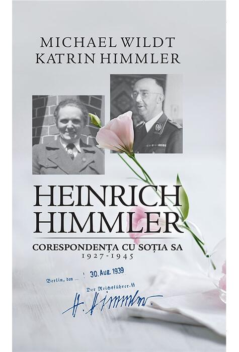 Copertă produs Heinrich Himmler. Corespondența cu soția sa (1927-1945)