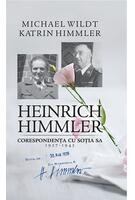 Heinrich Himmler. Corespondența cu soția sa (1927-1945)