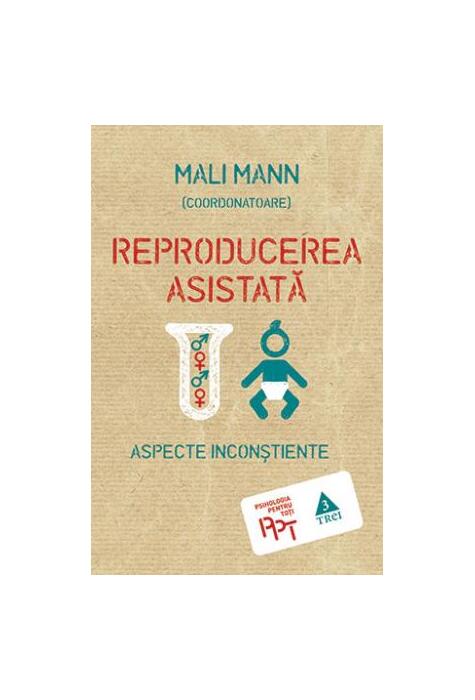 Copertă produs Reproducerea asistată. Aspecte inconștiente