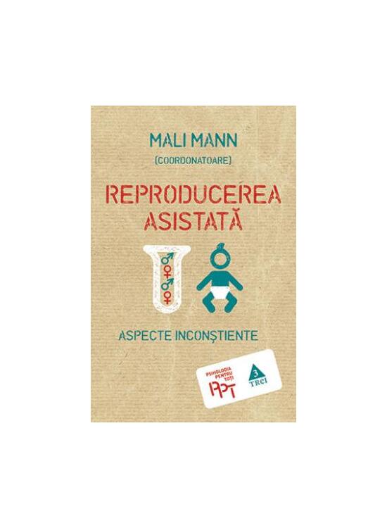 Copertă produs Reproducerea asistată. Aspecte inconștiente - gallery big 1