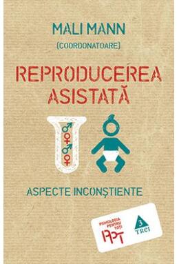 Copertă produs Reproducerea asistată. Aspecte inconștiente