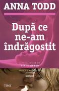 După ce ne-am &icirc;ndrăgostit (Vol. 3)