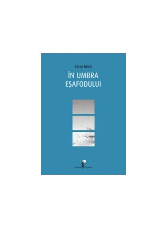 Copertă produs &Icirc;n umbra eșafodului - gallery big 1