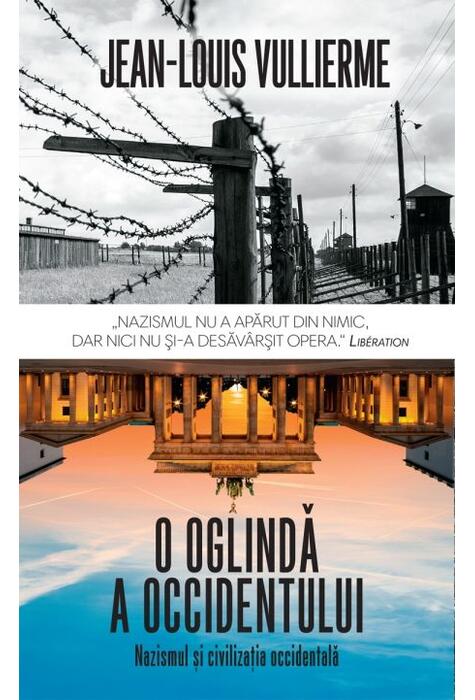 Copertă produs O oglindă a Occidentului. Nazismul și civilizația occidentală