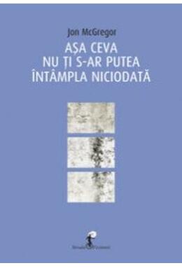 Copertă produs Așa ceva nu ți s-ar putea &icirc;nt&acirc;mpla niciodată
