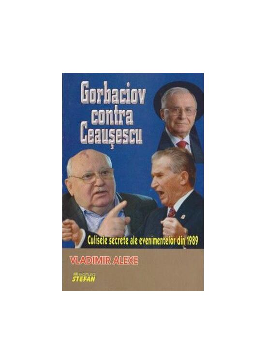 Copertă produs Gorbaciov contra Ceaușescu - gallery big 1