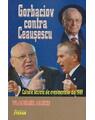 Copertă produs Gorbaciov contra Ceaușescu - thumb 1