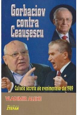 Copertă produs Gorbaciov contra Ceaușescu