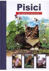 Copertă produs Pisici. În ajutorul elevului