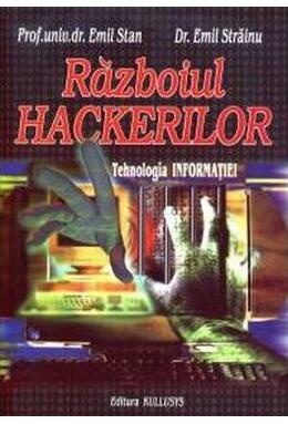 Copertă produs Războiul Hackerilor. Tehnologia informației