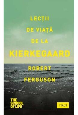 Copertă produs Lecții de viață de la Kierkegaard