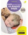 Copertă produs Cum să-ți faci copilul să doarmă liniștit. Sfaturi și sugestii pentru fiecare zi - thumb 1