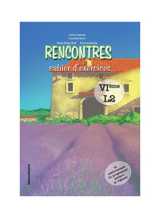 Copertă produs Rencontres &ndash; cahier d&rsquo;exercices. VI&egrave;me, L2 - gallery big 1