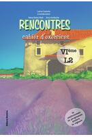 Imagine produs Rencontres &ndash; cahier d&rsquo;exercices. VI&egrave;me, L2