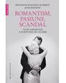 Copertă produs Romantism, pasiune, scandal - thumb 1