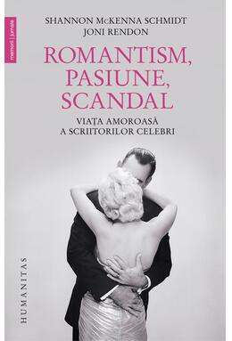 Copertă produs Romantism, pasiune, scandal