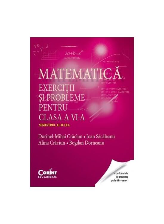 Copertă produs Matematică. Exerciţii şi probleme pentru clasa a VI-a. Semestrul al II-lea - gallery big 1