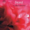 Copertă produs Incest. Din Jurnalul dragostei, necenzurat - gallery small 