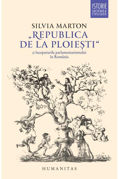 &bdquo;Republica de la Ploiești&rdquo; și &icirc;nceputurile parlamentarismului &icirc;n Rom&acirc;nia