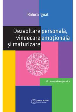Copertă produs Dezvoltare personală, vindecare emoțională și maturizare