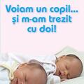 Copertă produs Voiam un copil...și m-am trezit cu doi! - gallery small 