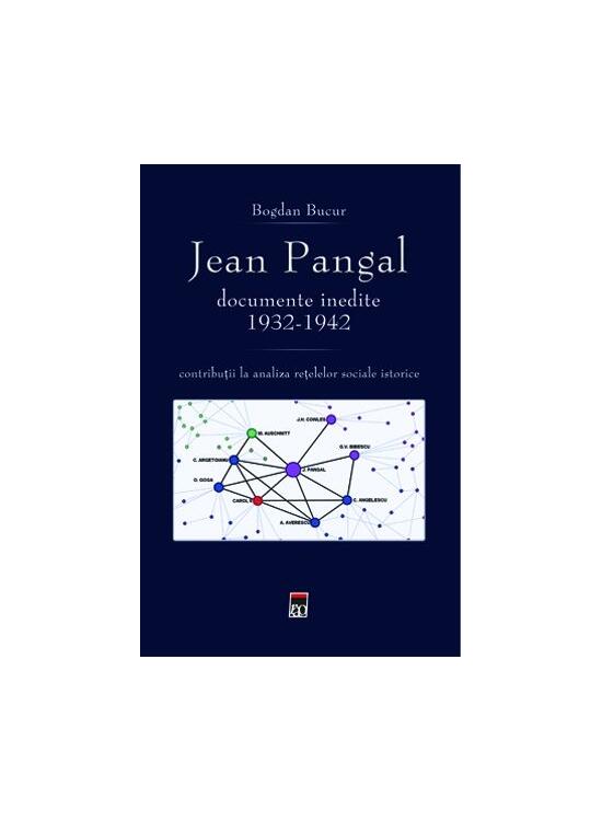 Copertă produs Jean Pangal, documente inedite (1932-1942) - gallery big 1