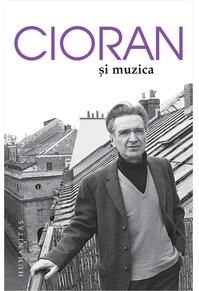 Copertă produs Cioran și muzica