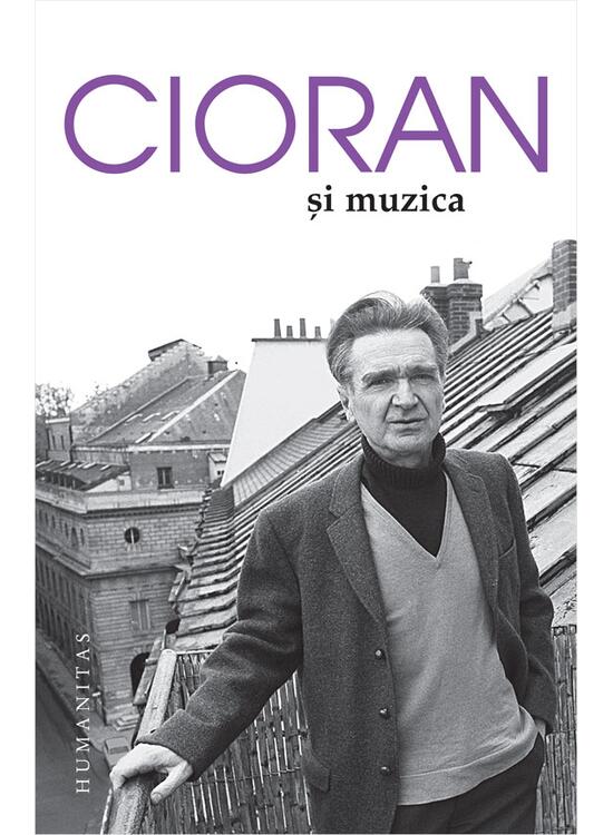 Copertă produs Cioran și muzica - gallery big 1