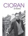 Copertă produs Cioran și muzica - thumb 1