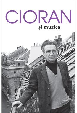Copertă produs Cioran și muzica