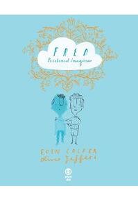 Copertă produs Fred. Prietenul imaginar