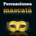 Copertă produs Persuasiunea mascată. Tactici și trucuri psihologice pentru învingători - gallery small 