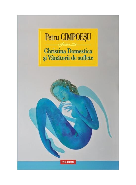 Copertă produs Christina Domestica și V&acirc;nătorii de suflete - gallery big 1
